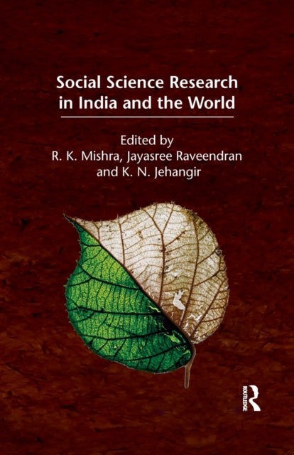 Book cover of: Social Science Research in India and the World. By: R. K. Mishra