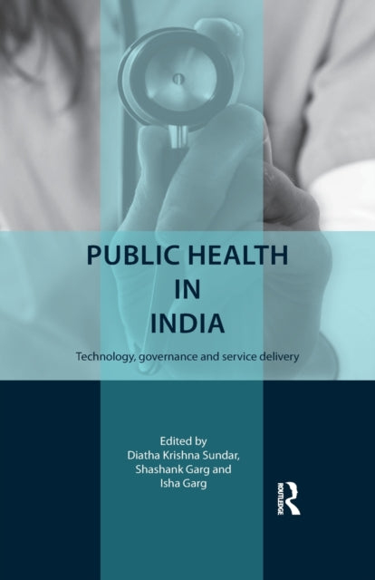 Book cover of: Public Health in India. By: Shashank Garg