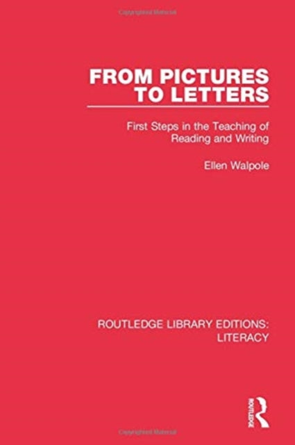 Book cover of: From Pictures to Letters. By: Ellen Walpole