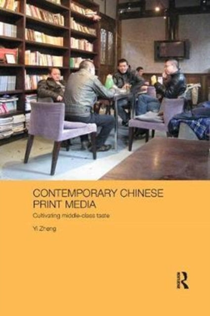 Book cover of: Contemporary Chinese Print Media. By: Zheng Yi