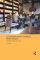 Book cover of: Contemporary Chinese Print Media. By: Zheng Yi