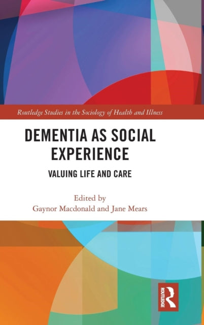 Book cover of: Dementia as Social Experience