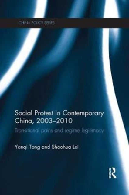 Book cover of: Social Protest in Contemporary China, 2003-2010. By: Yanqi Tong