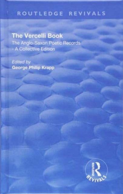 Book cover of: Revival: The Vercelli Book (1932). By: George Philip Krapp
