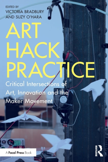 Book cover of: Art Hack Practice. By: Victoria Bradbury