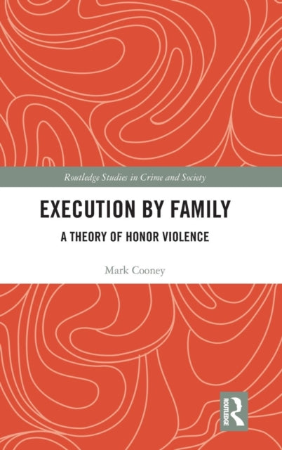 Book cover of: Execution by Family. By: Mark Cooney