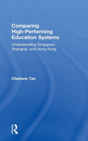 Comparing High-Performing Education Systems