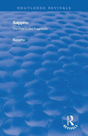 Revival: Sappho - Poems and Fragments (1926)