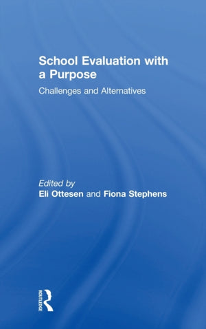 School Evaluation with a Purpose