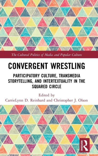 Book cover of: Convergent Wrestling. By: CarrieLynn D. Reinhard