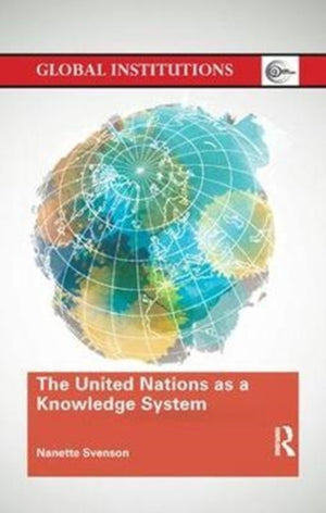 The United Nations as a Knowledge System