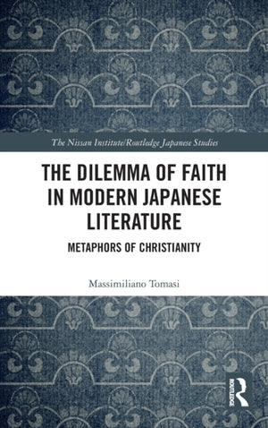 The Dilemma of Faith in Modern Japanese Literature
