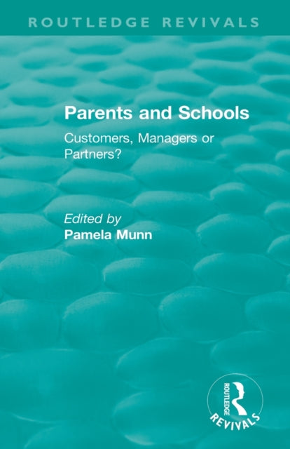 Book cover of: Parents and Schools (1993). By: Pamela Munn