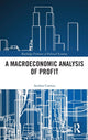 Book cover of: Macroeconomic Analysis of Profit. By: Andrea Carrera