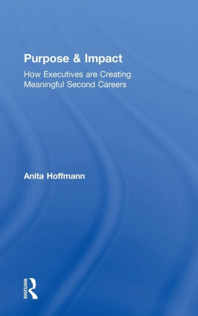 Book cover of: Purpose & Impact. By: Anita Hoffmann