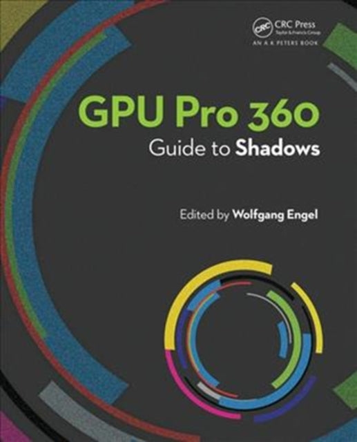 Book cover of: GPU Pro 360 Guide to Shadows. By: Wolfgang Engel