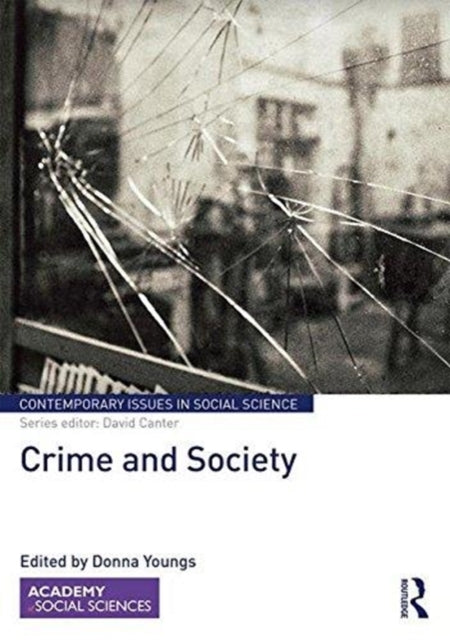 Book cover of: Crime and Society. By: Donna Youngs