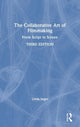 Book cover of: Collaborative Art of Filmmaking. By: Linda Seger
