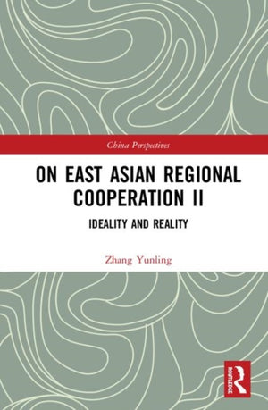 On East Asian Regional Cooperation II