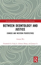 Book cover of: Between Deontology and Justice. By: Genyou Wu