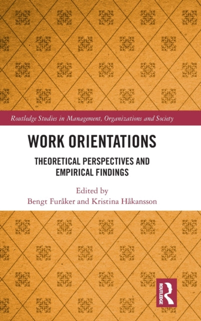 Book cover of: Work Orientations. By: Bengt Furåker