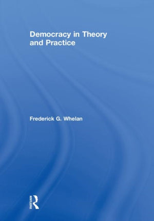 Democracy in Theory and Practice