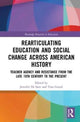 Book cover of: Radical Educators Rearticulating Education and Social Change. By: Jennifer Gale De Saxe