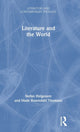 Book cover of: Literature and the World. By: Stefan Helgesson