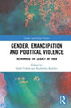 Book cover of: Gender, Emancipation, and Political Violence. By: Sarah Colvin