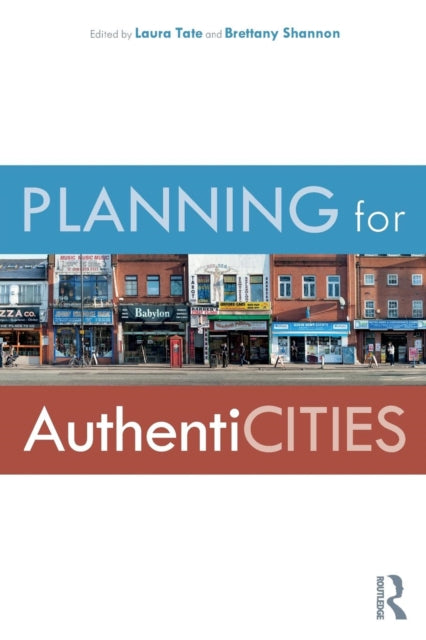 Book cover of: Planning for AuthentiCITIES. By: Laura Tate