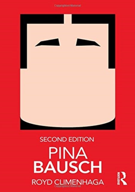 Book cover of: Pina Bausch. By: Royd Climenhaga