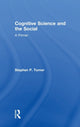 Book cover of: Cognitive Science and the Social. By: Stephen P. Turner