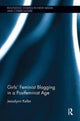 Book cover of: Girls’ Feminist Blogging in a Postfeminist Age. By: Jessalynn Keller