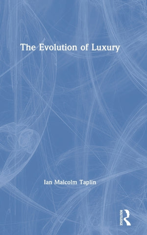 Evolution of Luxury
