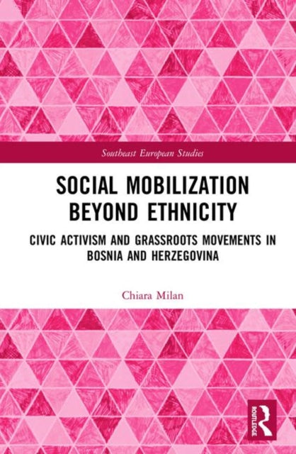 Book cover of: Social Mobilization Beyond Ethnicity. By: Chiara Milan