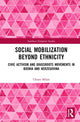 Book cover of: Social Mobilization Beyond Ethnicity. By: Chiara Milan