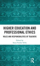 Book cover of: Higher Education and Professional Ethics