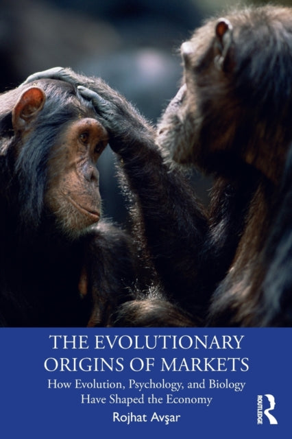 Book cover of: Evolutionary Origins of Markets. By: Rojhat Avsar