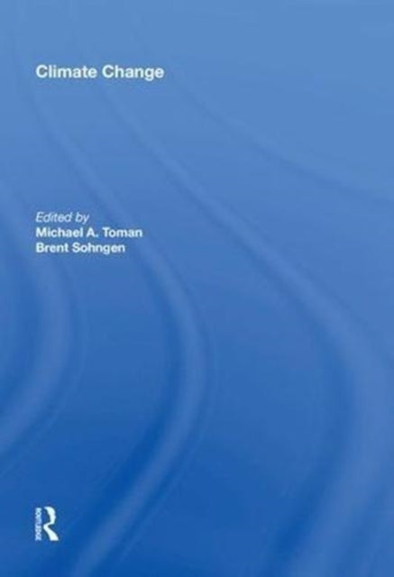 Book cover of: Climate Change. By: Michael A. Toman