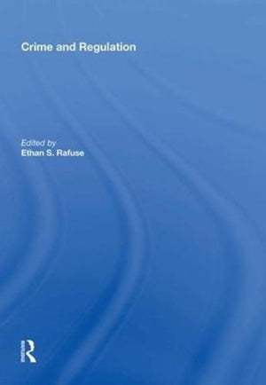 Crime and Regulation