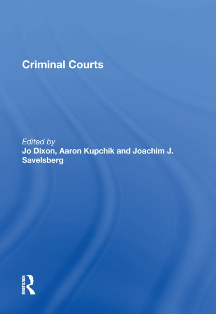 Book cover of: Criminal Courts. By: Aaron Kupchik