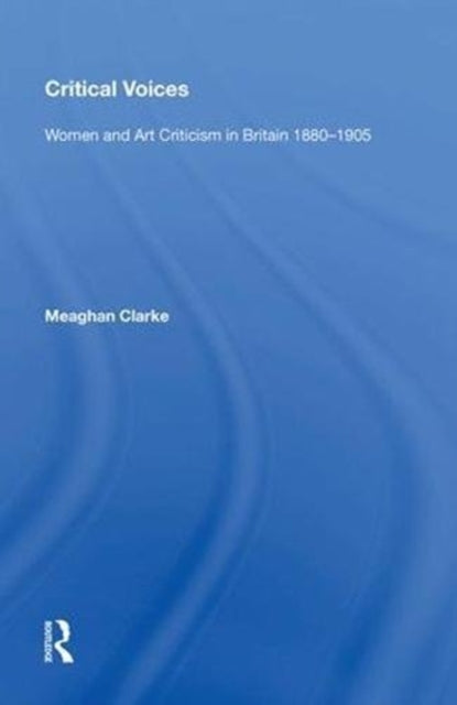 Book cover of: Critical Voices. By: Meaghan Clarke