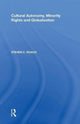 Book cover of: Cultural Autonomy, Minority Rights and Globalization. By: Steven C Roach