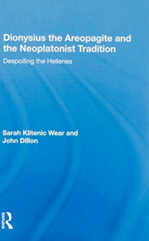 Dionysius the Areopagite and the Neoplatonist Tradition