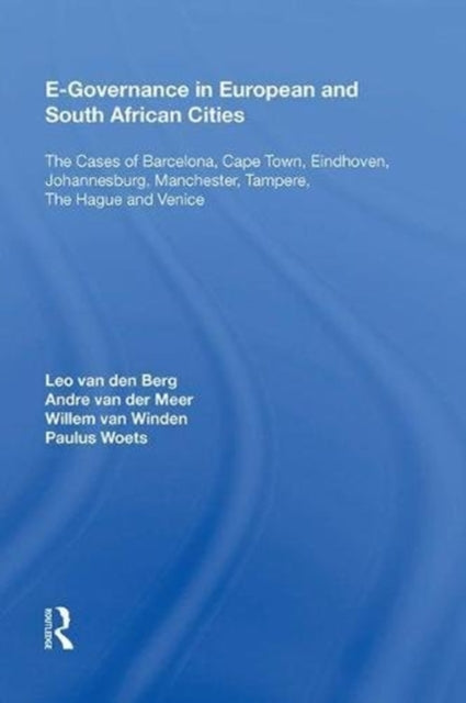 Book cover of: E-Governance in European and South African Cities. By: Leo van den Berg