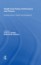 Book cover of: Health Care Policy, Performance and Finance. By: Manouche Tavakoli