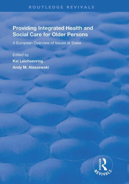 Book cover of: Providing Integrated Health and Social Services for Older Persons