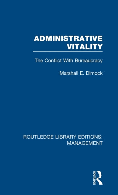 Book cover of: Administrative Vitality. By: Marshall E. Dimock