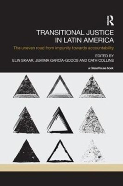 Book cover of: Transitional Justice in Latin America. By: Elin Skaar