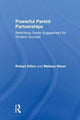 Book cover of: Powerful Parent Partnerships. By: Robert Dillon